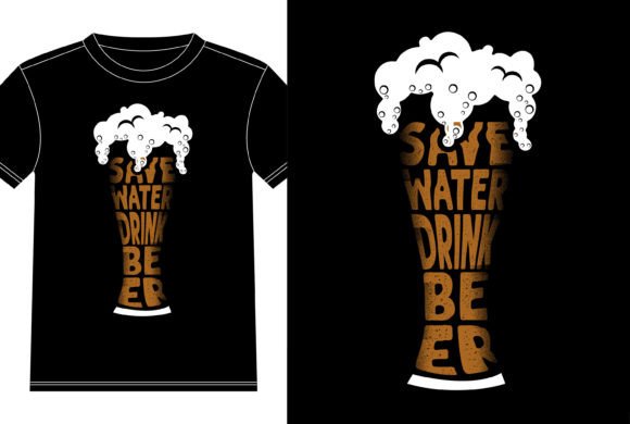 Save Water Drink Beer Graphic Tshirt: The Ultimate Design Asset