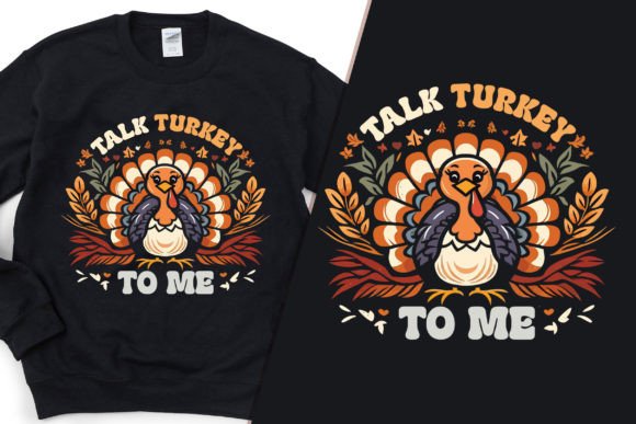 Talk Turkey to Me T-Shirt Design: Festive Graphic for Creators